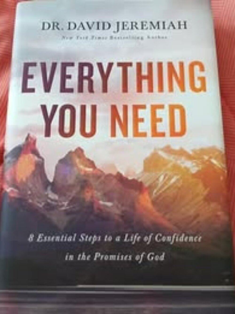 NEW Book Everything You Need by David Jeremiah